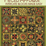 Penny Haren's Pieced Appliqué Intricate Blocks Made Easy