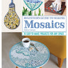 Beginner's Guide to Making Mosaics