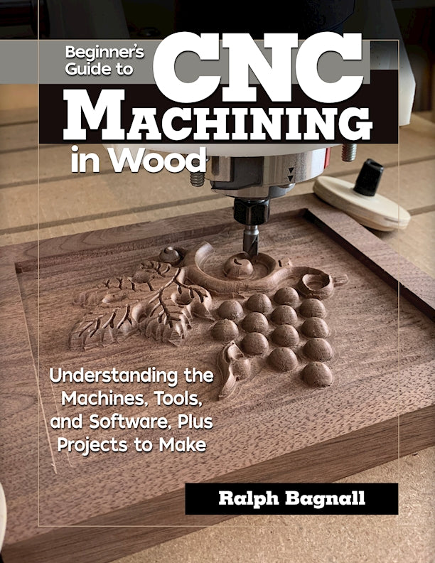Beginners Guide to CNC Machining in Wood