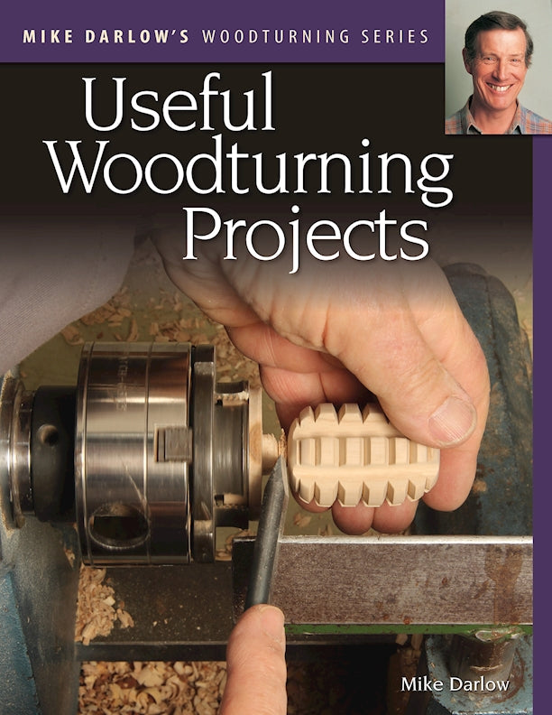 Cover of Mike Darlow's Woodturning Series: Useful Woodturning Projects – Paperback / softback, ISBN 9781497101579
