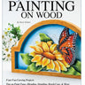 Beginner's Guide to Painting on Wood (Custom Edition)
