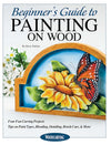 Beginner's Guide to Painting on Wood (Custom Edition)
