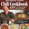 Seriously Good Chili Cookbook