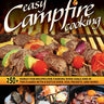 Easy Campfire Cooking, Expanded 2nd Edition