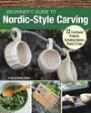 Beginners Guide to Nordic-Style Carving