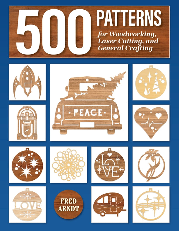 Cover of 500 Patterns for Woodworking, Laser Cutting, and General Crafting – Paperback / softback, ISBN 9781497104655