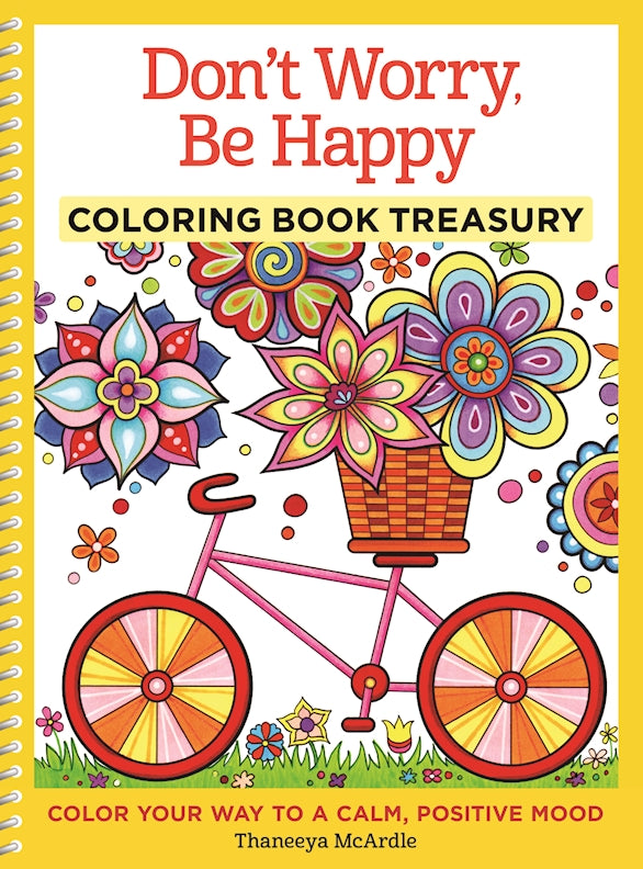 Dont Worry, Be Happy Coloring Book Treasury