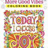 More Good Vibes Coloring Book