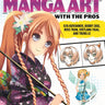 Mastering Manga Art with the Pros