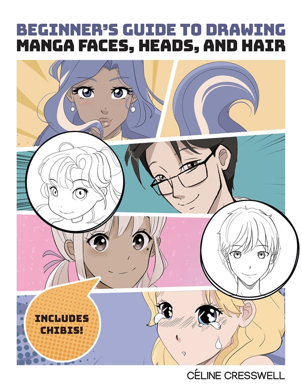 Beginners Guide to Drawing Manga Faces, Heads, and Hair