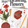Easy Steps to Drawing Flowers