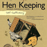 Self-Sufficiency: Hen Keeping