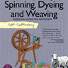 Self-Sufficiency: Spinning, Dyeing and Weaving