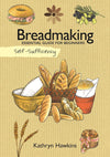 Self-Sufficiency: Breadmaking