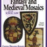Fantasy & Medieval Mosaics for the Scroll Saw