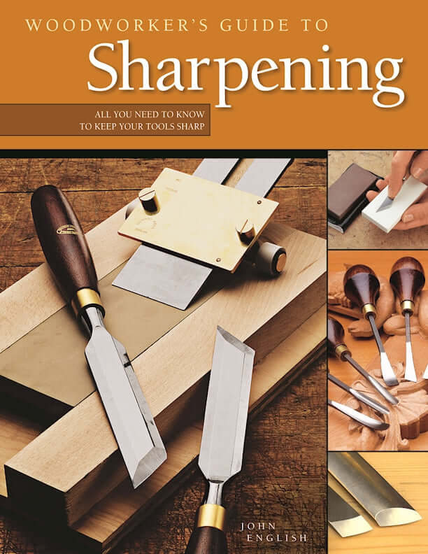Woodworkers Guide to Sharpening