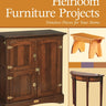Heirloom Furniture Projects
