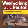 Woodworking with the Router