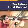 Workshop Dust Control (American Woodworker)