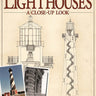 Lighthouses: A Close-Up Look