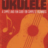 Learn to Play the Ukulele