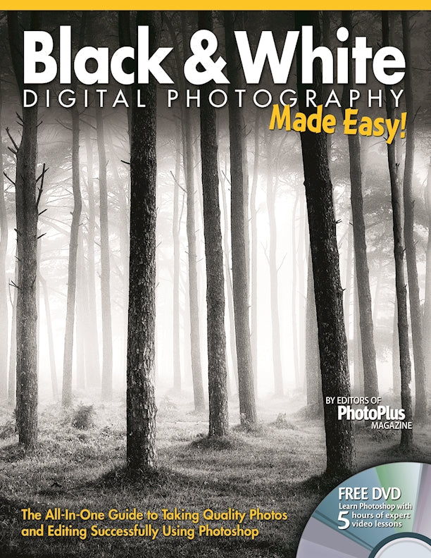 Black & White Digital Photography Made Easy