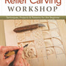Relief Carving Workshop