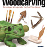 Woodcarving, Revised and Expanded