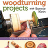 Small Woodturning Projects with Bonnie Klein