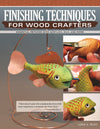 Finishing Techniques for Wood Crafters