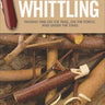 Little Book of Whittling Gift Edition