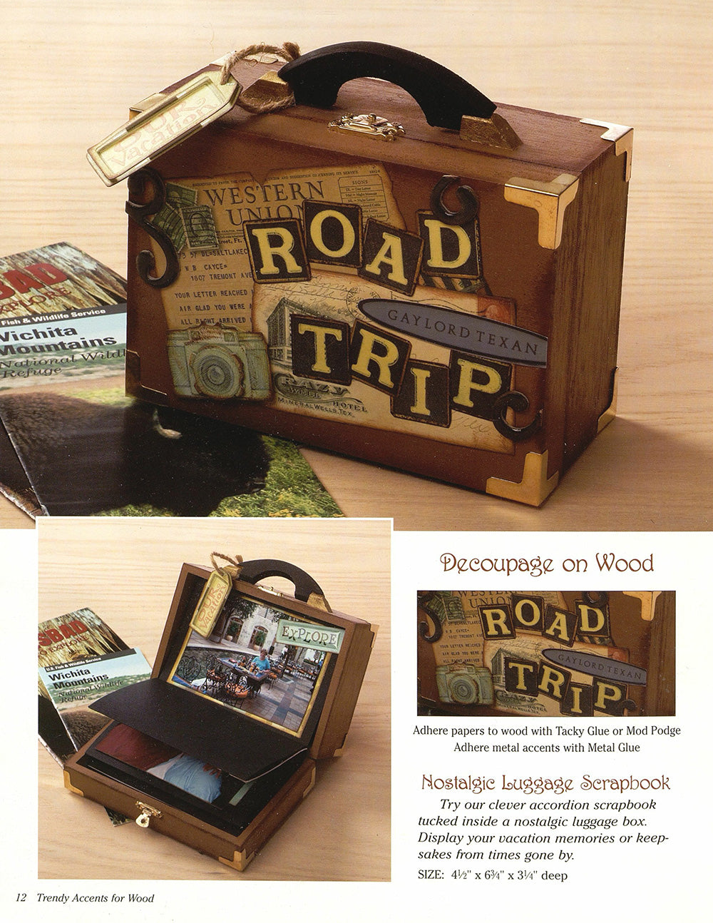 Trendy Accents for Wood