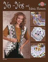 Yo-Yos And Fabric Flowers