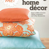 Sew Me! Sewing Home Decor