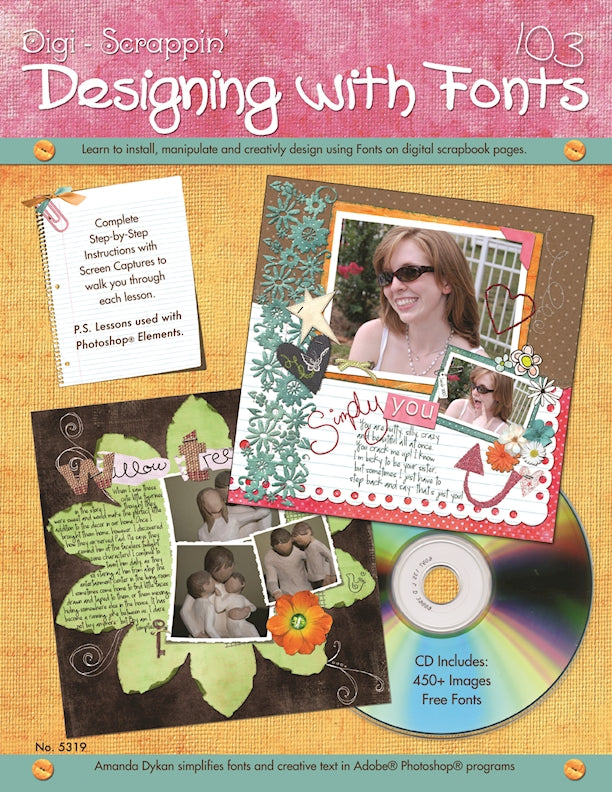 Digi-Scrappin 103: Designing with Fonts CD