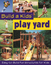 Build A Kids Play Yard