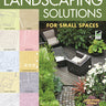 Landscaping Solutions for Small Spaces