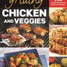 Char-Broil's Grilling Chicken & Veggies