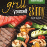 Char-Broil's Grill Yourself Skinny
