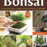 Complete Starter Guide to Bonsai