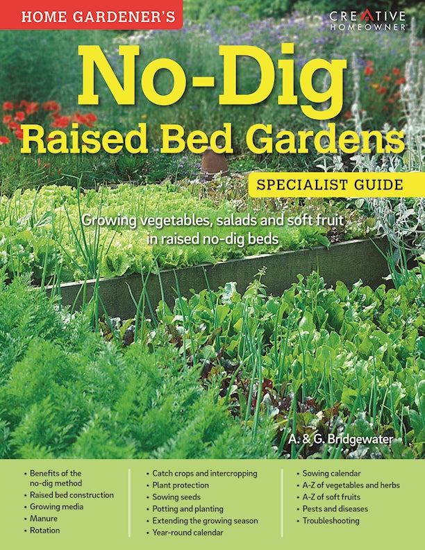 Home Gardeners No-Dig Raised Bed Gardens