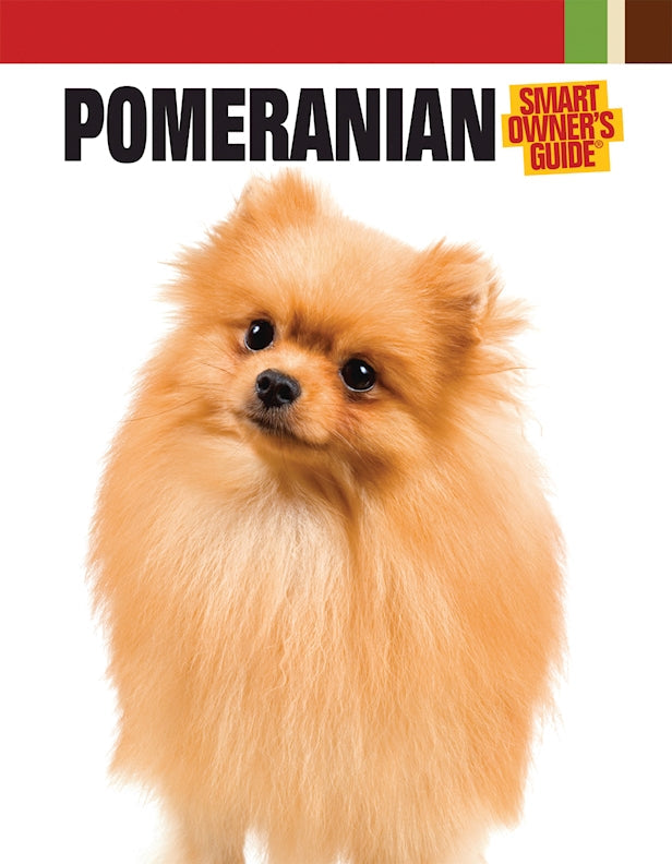 Pomeranian: Smart Owner’s Guide