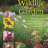 Wildlife in Your Garden