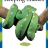 The Art of Keeping Snakes