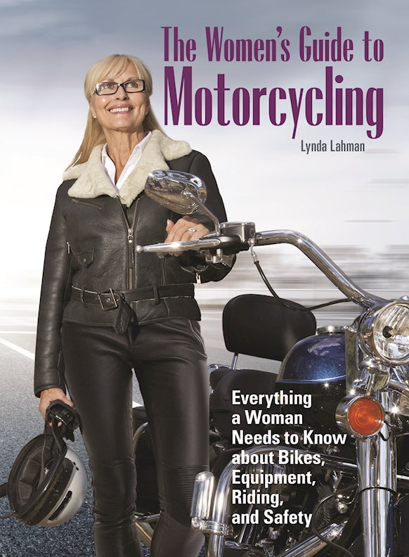 The Womens Guide to Motorcycling