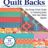 Perfectly Pieced Quilt Backs
