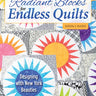 Radiant Blocks for Endless Quilts