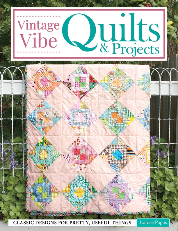 Cover of Vintage Vibe Quilts and Projects – Paperback / softback, ISBN 9781639810673