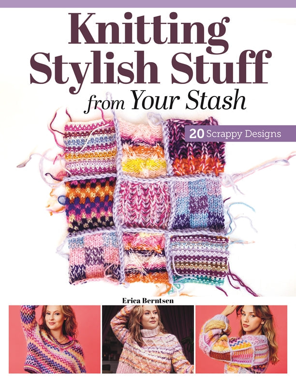 Cover of Knitting Stylish Stuff from Your Stash – Paperback / softback, ISBN 9781639811212