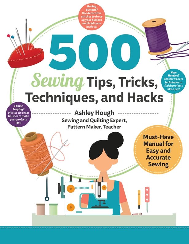 Cover of 500 Sewing Tips, Tricks, Techniques, and Hacks – Paperback / softback, ISBN 9781639811236
